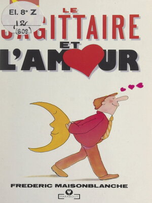 cover image of Le Sagittaire et l'Amour